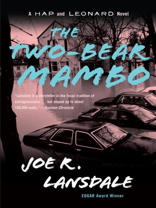 Title details for The Two-Bear Mambo by Joe R. Lansdale - Available